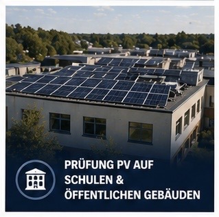 Prüfung PV auf Schulen, Kindergärten, Versammlungsstätten